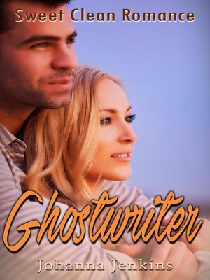 cover image of Ghostwriter--Sweet Clean Romance